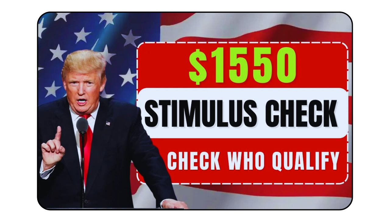$1550 July 2025 Stimulus Check